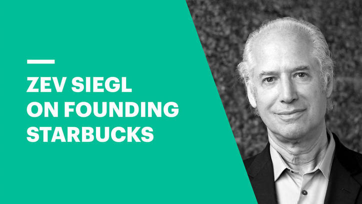 Zev Siegl on Founding Starbucks | EU Business School