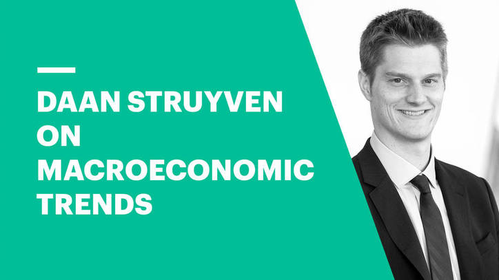 Daan Struyven on Macroeconomic Trends