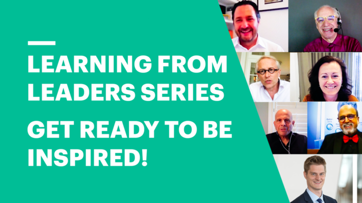 Learning From Leaders Series - Get ready to be inspired!
