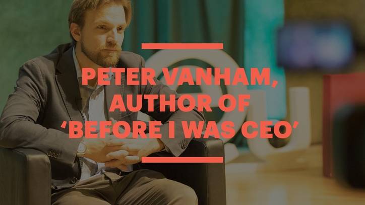 Peter Vanham on Writing ‘Before I Was CEO