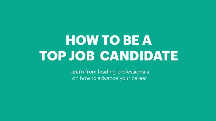 How To Be the Candidate That Gets the Job