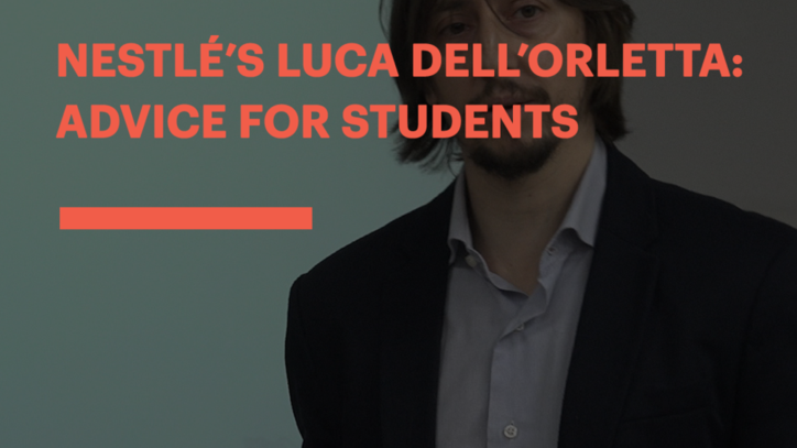 Nestlé's Luca Dell'Orletta: Advice for students