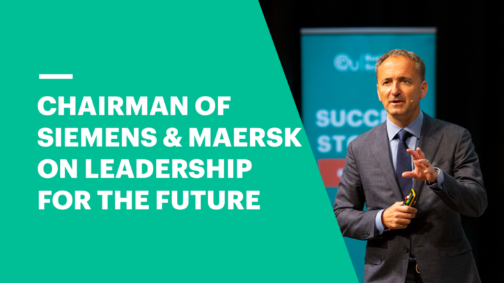 Leadership & Innovating Business by the Chairman of Siemens and Maersk