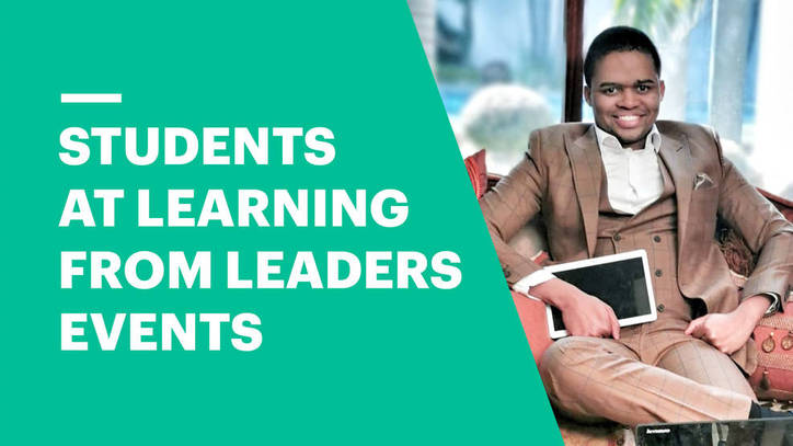Why students should attend Learning From Leaders events