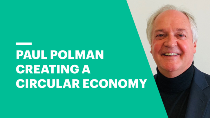 Paul Polman on Creating a Circular Economy