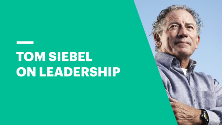Tom Siebel on Leadership