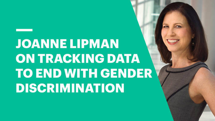 Joanne Lipman on Ending Gender Discrimination Through Data Tracking