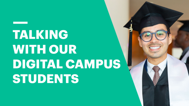 Talking With Our Digital Campus Students | Daniel Guerra