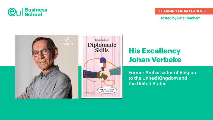 Learning From Leaders | His Excellency Johan Verbeke