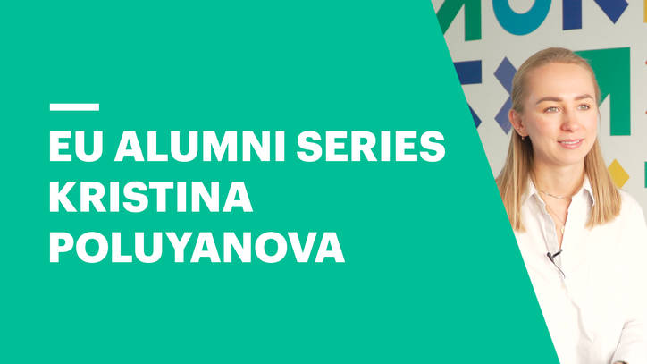 EU Alumni Series: Kristina Poluyanova